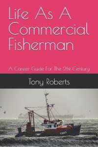 Life As A Commercial Fisherman