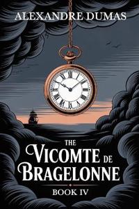 The Vicomte de Bragelonne