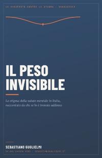 Il peso invisibile.