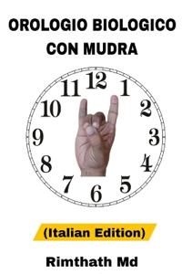 Orologio Biologico con Mudra
