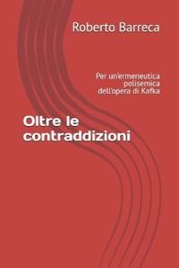 Oltre le contraddizioni