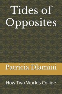 Tides of Opposites