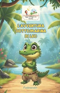 L'Avventura Sottomarina Di Leo