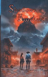Shadows of the Frontier
