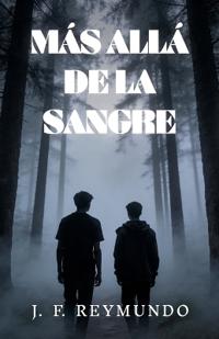 Más Allá de la Sangre