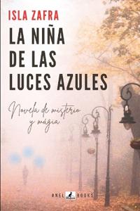 La Niña de Las Luces Azules