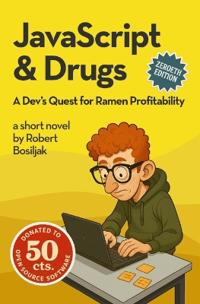 JavaScript & Drugs