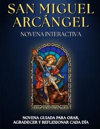 Novena Guiada a San Miguel Arcángel