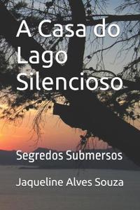 A Casa do Lago Silencioso