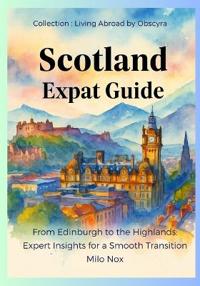 Scotland Expat Guide