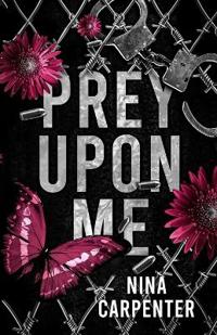 Prey Upon Me