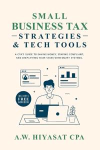 Small Business Tax Strategies and Tech Tools