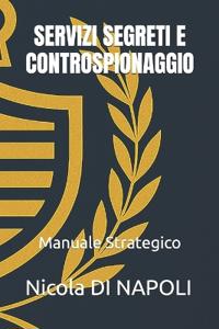 Servizi Segreti E Controspionaggio