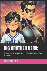 Big Brother Hero