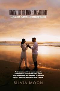 Navigating the Twin Flame Journey
