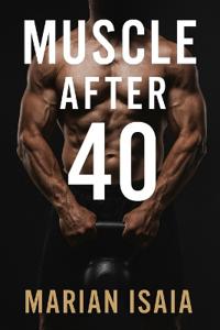 Muscle After 40
