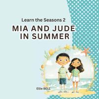 Mia and Jude in Summer