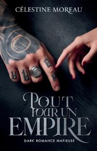 Tout Pour Un Empire