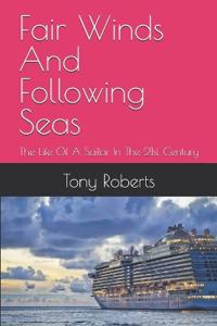 Fair Winds And Following Seas