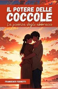 Il Potere delle Coccole