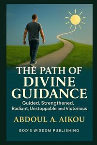 The Path of Divine Guidance
