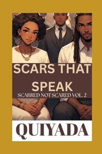 Scars that Speak