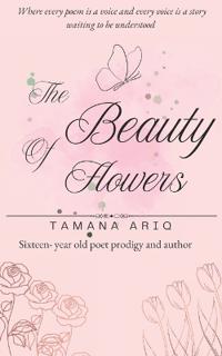 The Beauty of Flowers