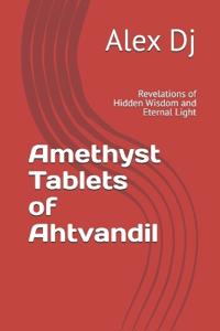 Amethyst Tablets of Ahtvandil