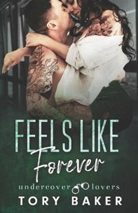 Feels Like Forever