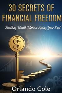 30 Secrets of Financial Freedom