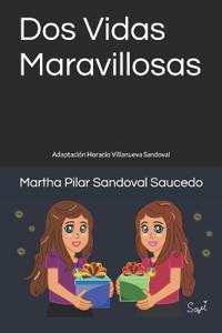 Dos Vidas Maravillosas