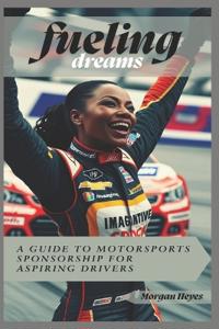 Fueling Dreams
