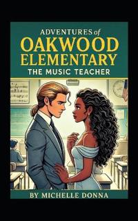 Adventure of Oakwood Elementary