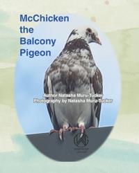 McChicken the Balcony Pigeon