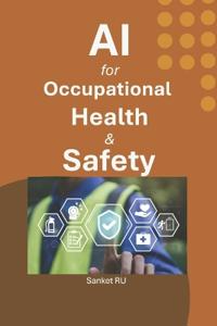 AI for Occupational Health and Safety