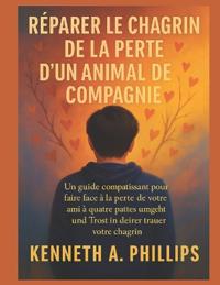 Réparer Le Chagrin de la Perte d'Un Animal de Compagnie