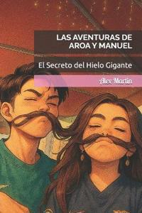 Las aventuras de Aroa y Manuel