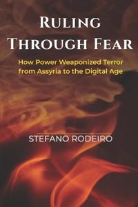 Ruling Through Fear