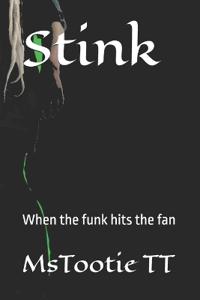 Stink