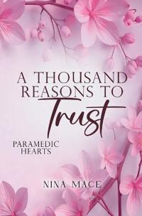 A Thousand Reasons To Trust
