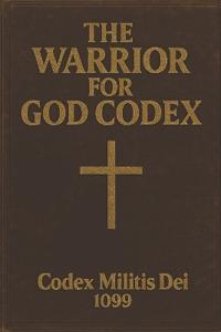 The Warrior for God Codex