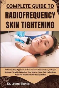 Complete Guide to Radiofrequency Skin Tightening
