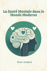 La Santé Mentale dans le Monde Moderne