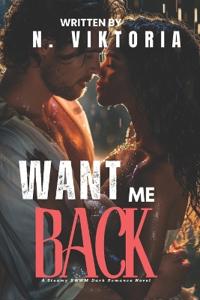 Want Me Back