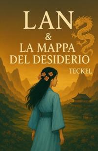LAN & La Mappa del Desiderio