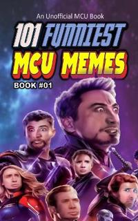 101 Funniest McU Memes