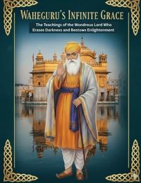 Waheguru's Infinite Grace