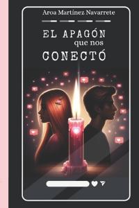 El Apagón Que Nos Conectó