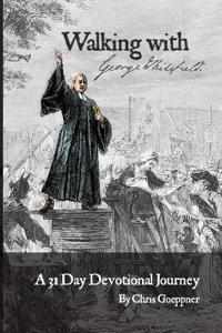 Walking with George Whitefield