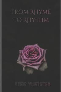 From Rhyme to Rhythm
